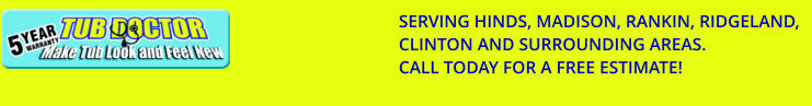 SERVING HINDS, MADISON, RANKIN, RIDGELAND, CLINTON AND SURROUNDING AREAS. CALL TODAY FOR A FREE ESTIMATE!